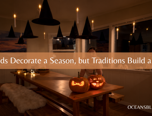 Trends Decorate a Season, but Traditions Build a Life